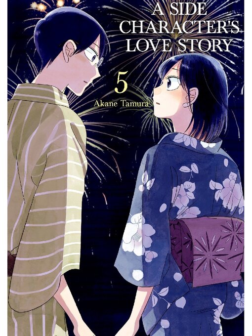 Title details for A Side Character's Love Story, Volume 5 by Akane Tamura - Available